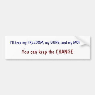 Freedom, Guns, Money, Change Bumper Sticker