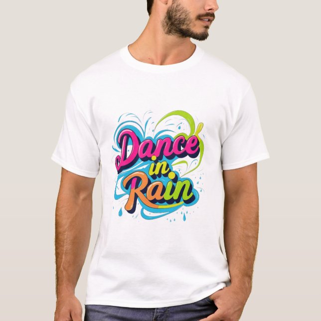 Freedom in the Fall - Dance in Rain T-Shirt (Front)