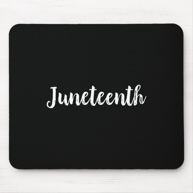 Freedom Independence Day Emancipation Tee  Mouse Pad (Front)