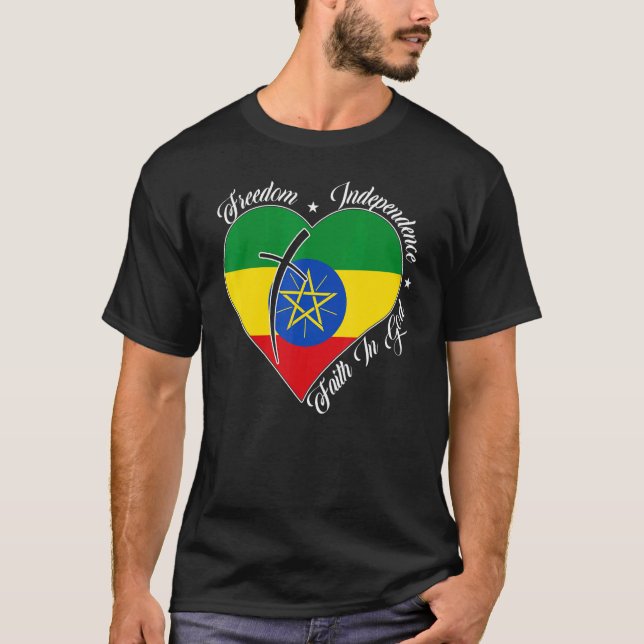 Freedom Independence Faith In God  Christian Ethio T-Shirt (Front)