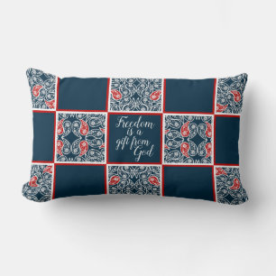 "Freedom is a gift from God" Paisley Pillow
