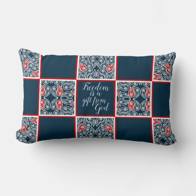 "Freedom is a gift from God" Paisley Pillow (Front)