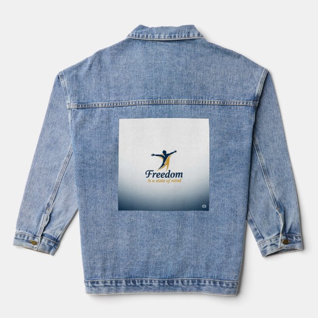 Freedom is a State of Mind" Logo: Embrace Inner Li Denim Jacket (Back)