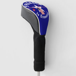 Freedom is essential  golf head cover