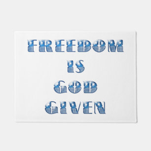 Freedom Is God Given, Blue Doormat