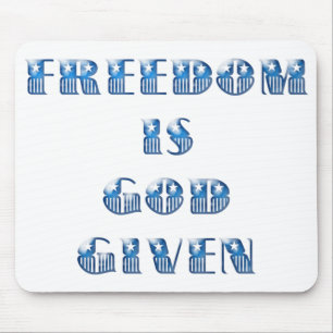 Freedom Is God Given, Blue Mouse Pad