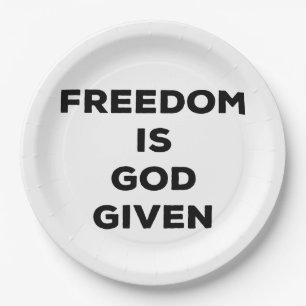 Freedom Is God Given Paper Plate