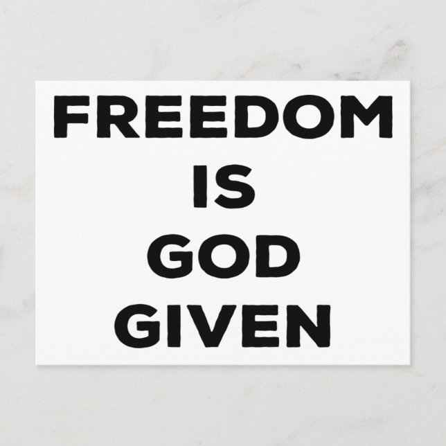 Freedom Is God Given Postcard (Front)