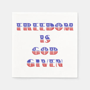 Freedom Is God Given, Red White and Blue Napkin