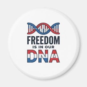 Freedom Is In Our DNA Patriotic Vector Shirt Desig Magnet
