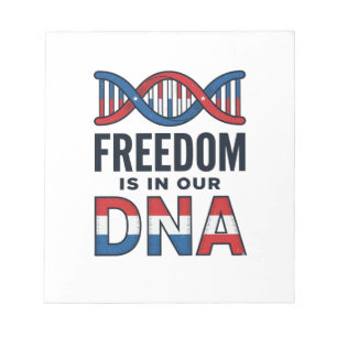 Freedom Is In Our DNA Patriotic Vector Shirt Desig Notepad
