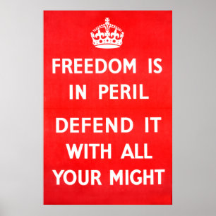 Freedom Is In Peril - WW2 Poster