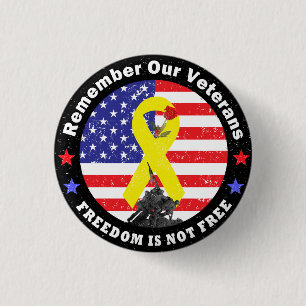 FREEDOM IS NOT FREE 3 CM ROUND BADGE