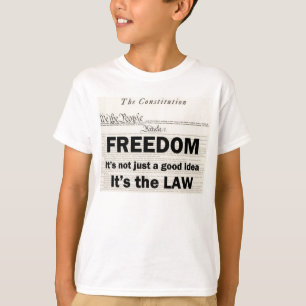 Freedom is not just a good idea T-Shirt