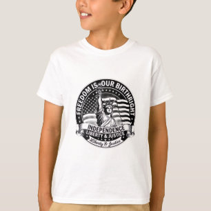 Freedom Is Our Birthright Patriotic Kids T-Shirt