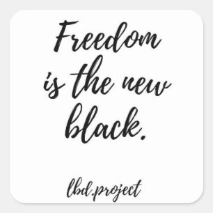 freedom is the new black sticker