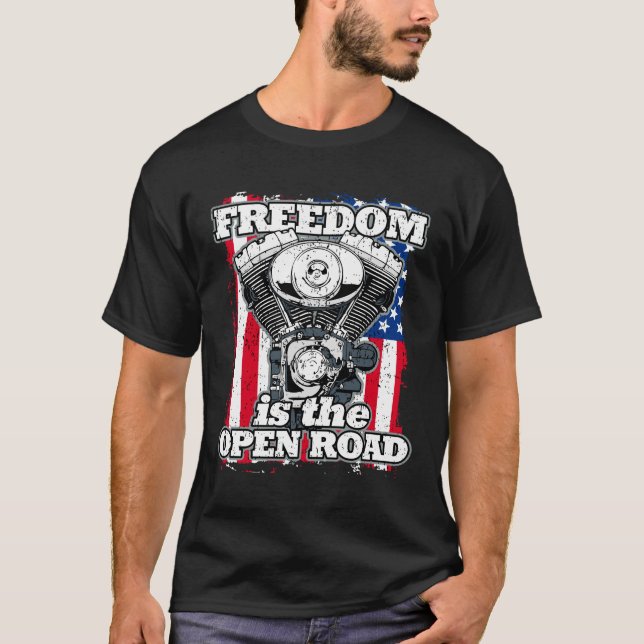 Freedom Is The Open Road American Flag Bikers T-Shirt (Front)