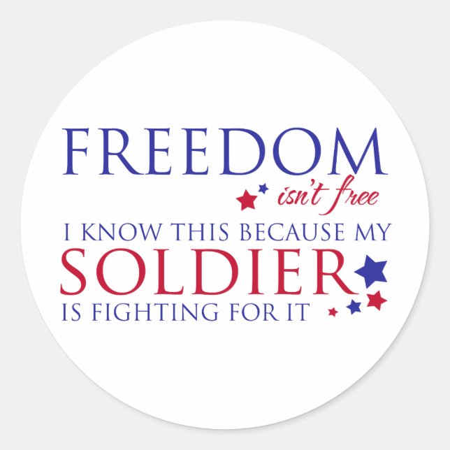 Freedom isn't Free Classic Round Sticker (Front)