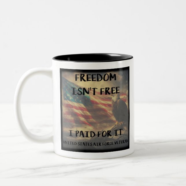 Freedom Isn't Free Coffee Mug Air Force Version (Left)