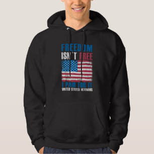 Freedom Isn't Free I Paid For It Memorial day Man  Hoodie