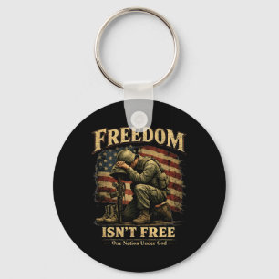 Freedom Isnt Free Patriotic Soldier One Nation Und Key Ring