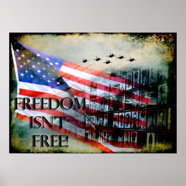 Freedom Isn't Free Poster (Front)