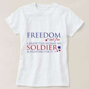 Freedom isn't Free T-Shirt