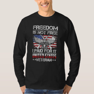 Freedom Isnt Free Veteran - American Eagle T-Shirt