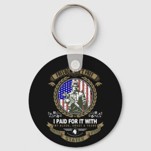 Freedom Isn't Free Veteran Key Ring