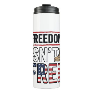 Freedom Isnt Free Vintage Patriotic Shirt Design_1 Thermal Tumbler