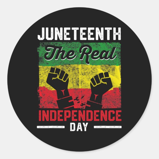 Freedom Juneteenth Real Independence Freedom Day  Classic Round Sticker (Front)