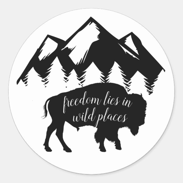Freedom Lies In Wild Places Quote Buffalo Mountain Classic Round Sticker (Front)