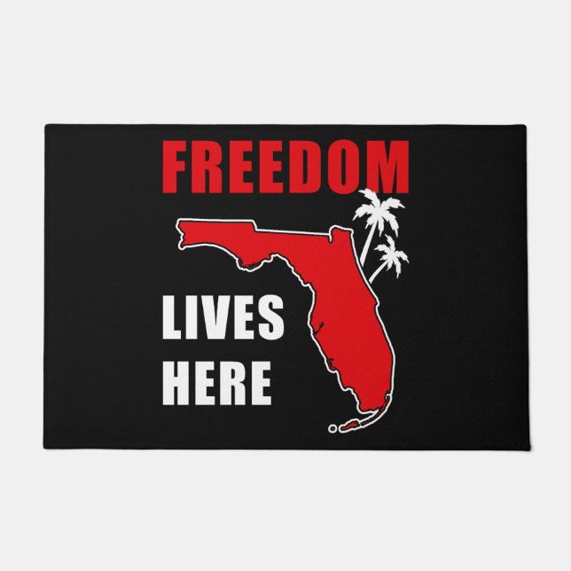 Freedom Lives Here: Conservative Florida USA   Doormat (Front)