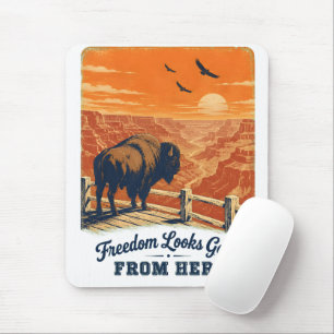 Freedom Looks Good Canyon Mouse Pad