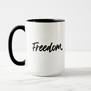 Freedom. Minimalist Black Mug