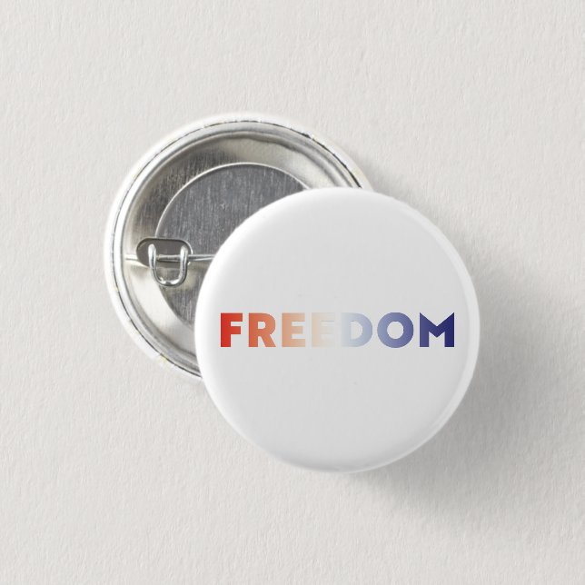 Freedom modern gradient typography red white blue 3 cm round badge (Front & Back)
