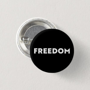 Freedom modern typography minimalist white black 3 cm round badge