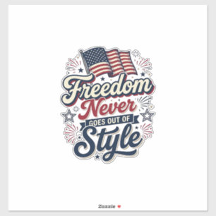 Freedom Never Goes Out Of Style Patriotic Shirt De