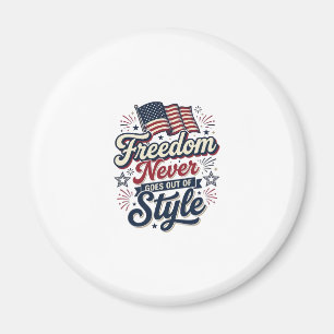 Freedom Never Goes Out Of Style Patriotic Shirt De Magnet