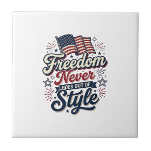 Freedom Never Goes Out Of Style Patriotic Shirt De Tile