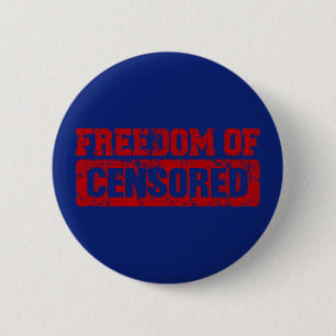 Freedom of Speech Maybe Not So 6 Cm Round Badge