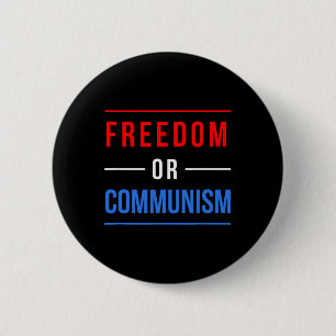 Freedom Or Communism Funny Election 2024 Trump Vs 6 Cm Round Badge