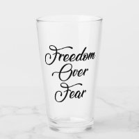Freedom Over Fear