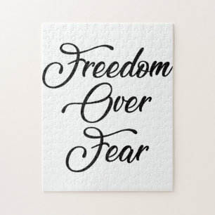 Freedom Over Fear Jigsaw Puzzle