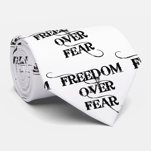 Freedom Over Fear Tie (Rolled)