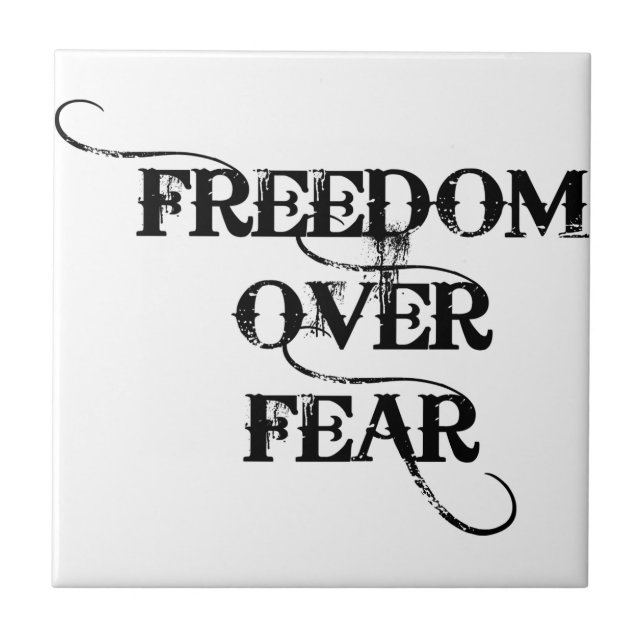 Freedom Over Fear Tile (Front)