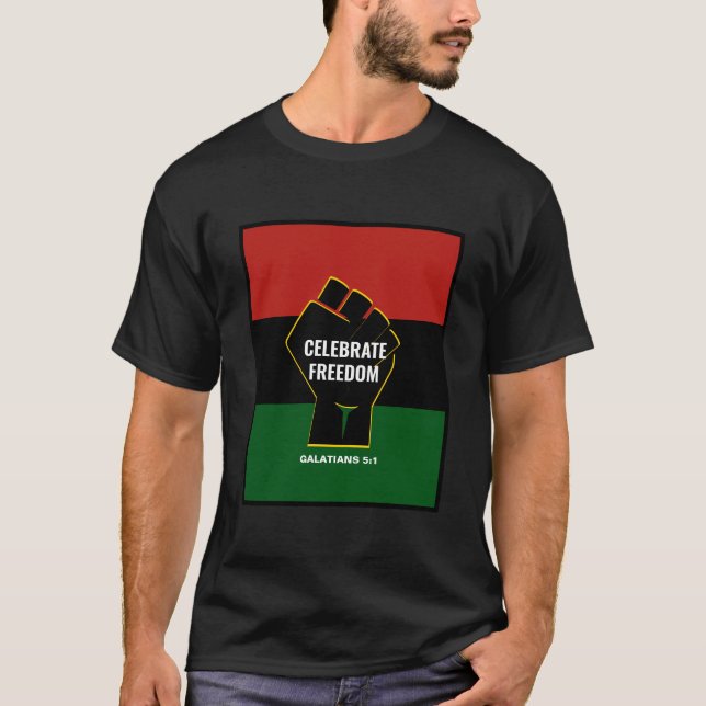 FREEDOM Pan African Christian Juneteenth T-Shirt (Front)