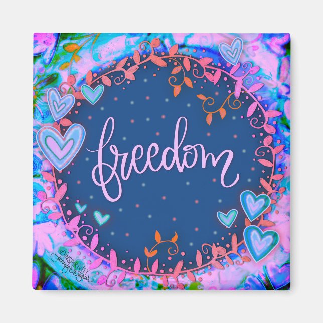 Freedom Pretty Fun Floral Modern Inspirivity Magnet (Front)
