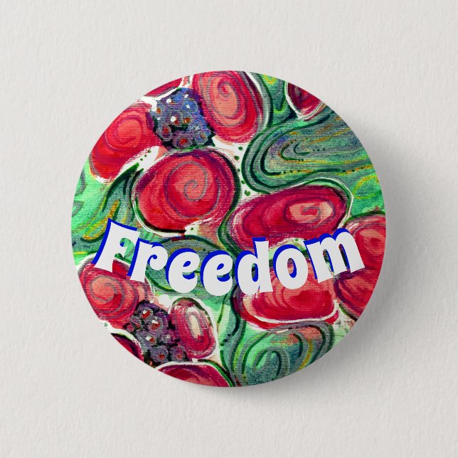 Freedom & Red Flowers Fantasy 6 Cm Round Badge (Front)