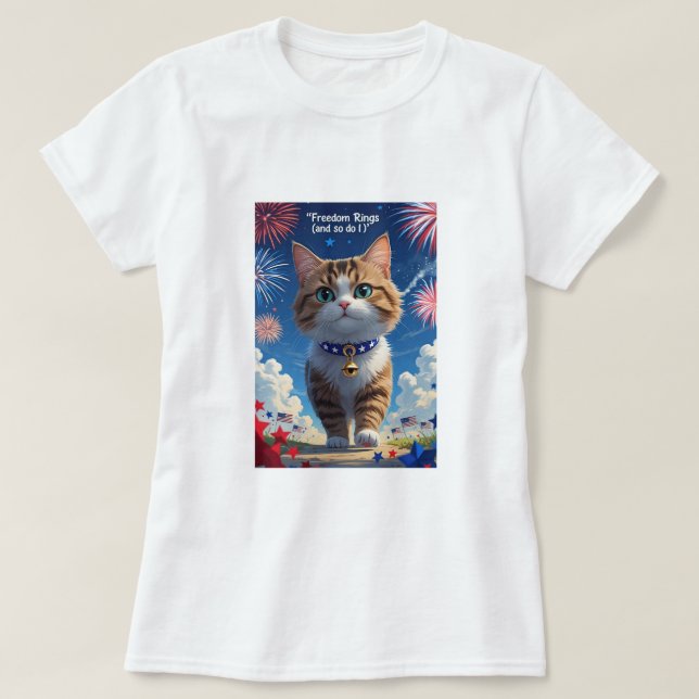 Freedom Rings (And So Do I) – Patriotic Cat T-Shirt (Design Front)